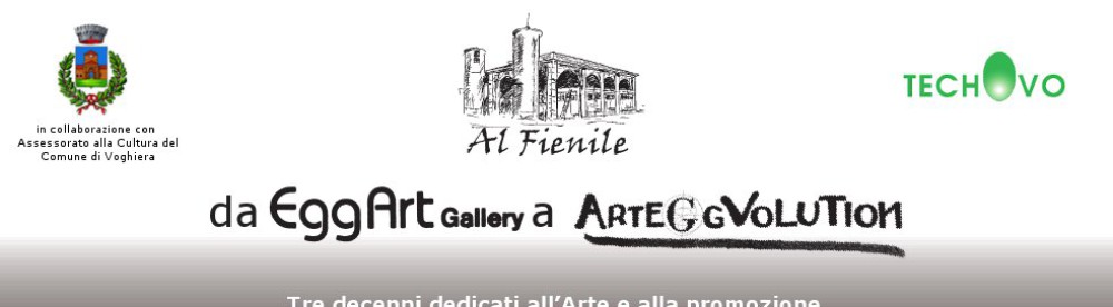 Mostra “DA EGGART GALLERY A ARTEGGVOLUTION” al Fienile